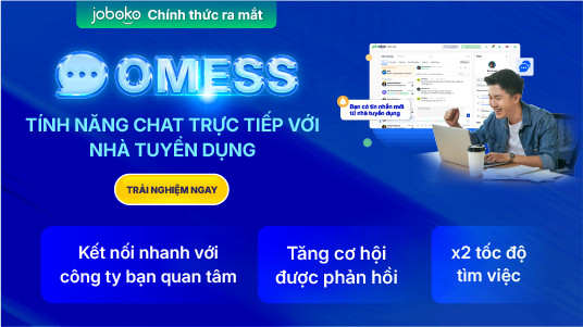 OMess - Chat trực tiếp với nhà tuyển dụng, tăng cơ hội tìm việc nhanh hơn